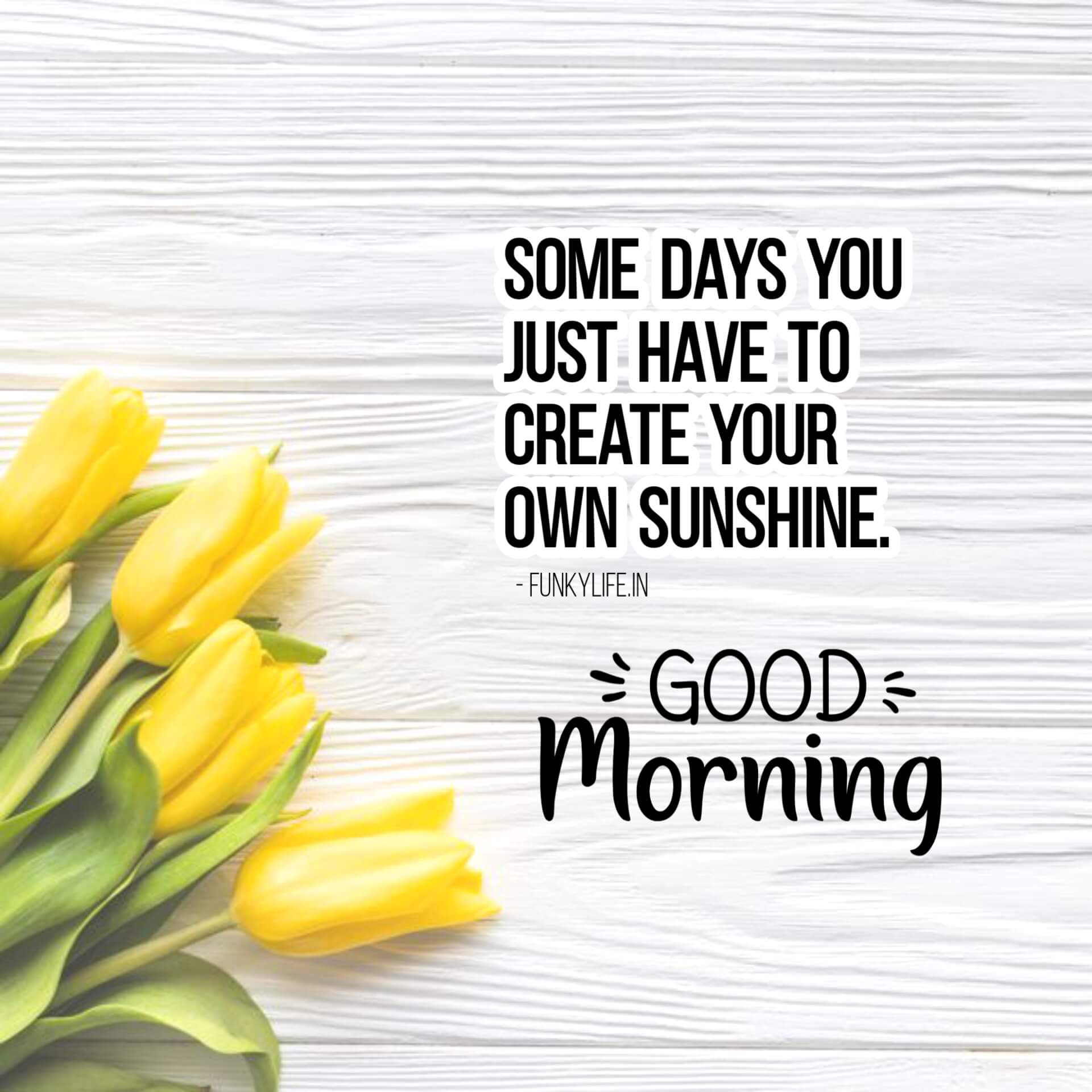 Beautiful Good Morning Quotes that’s Inspire you every day