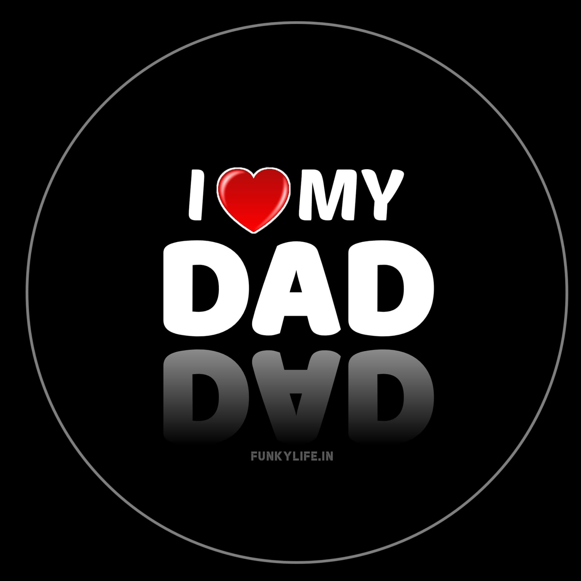 I Love My Dad DP