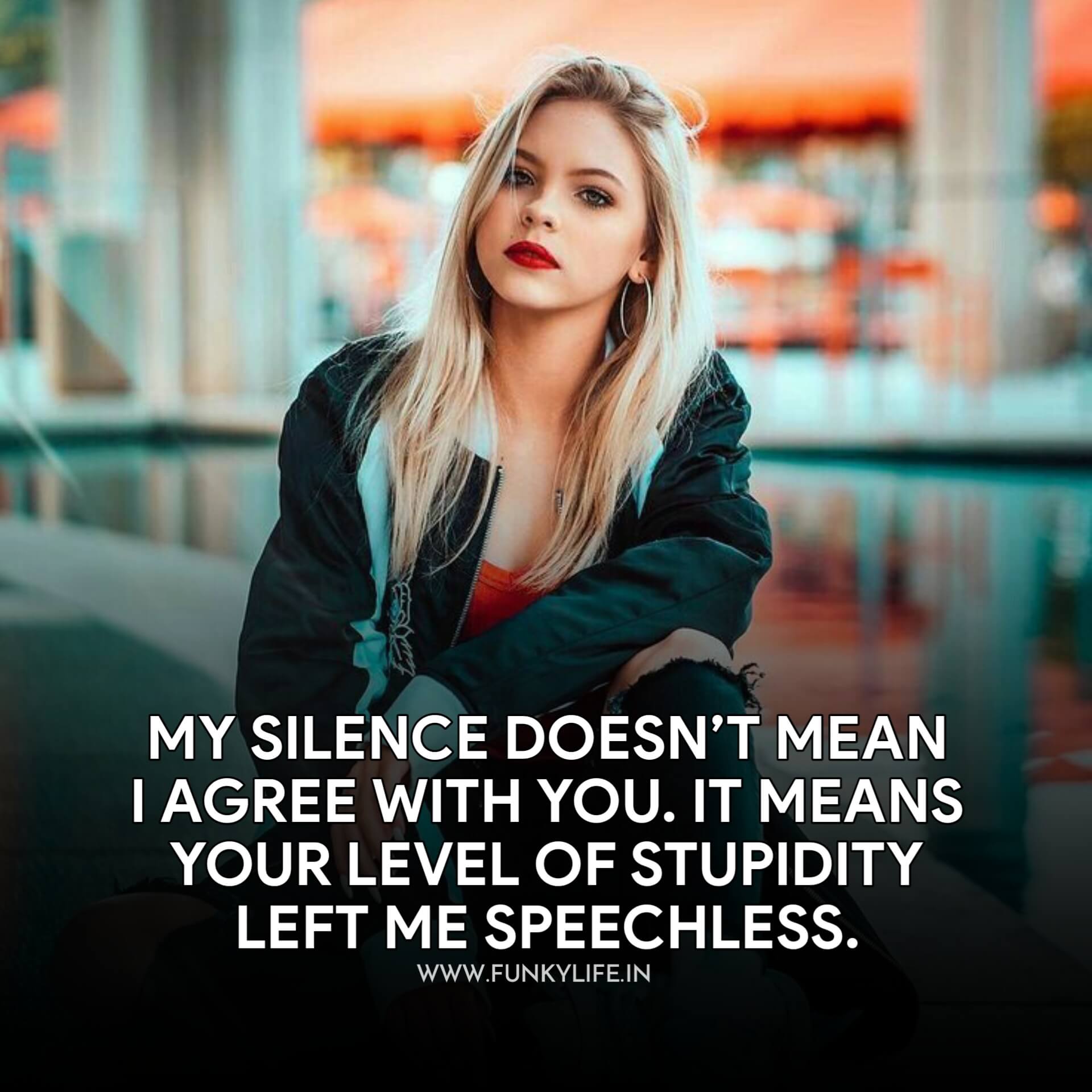 Silence Is My Attitude For Girls