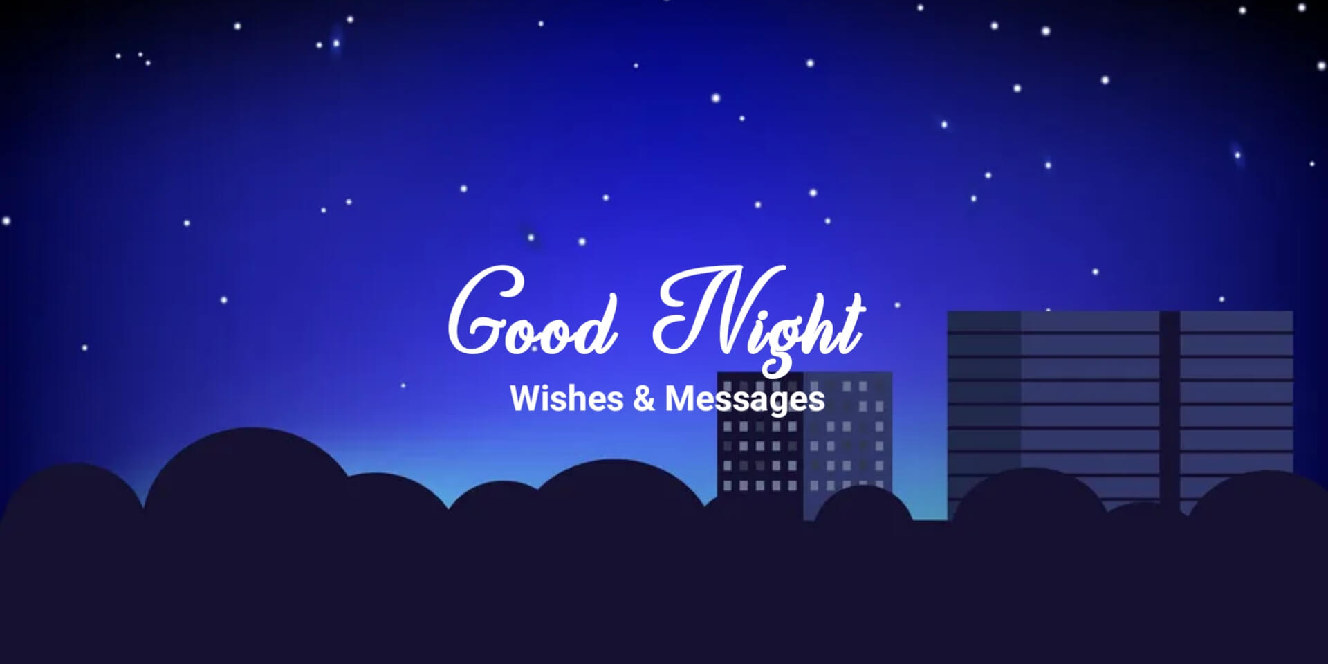Good Night Wishes & Messages