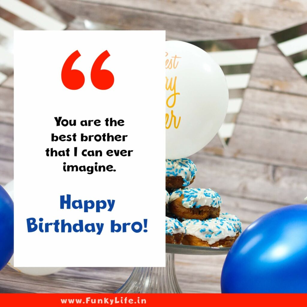 100+ Best Happy Birthday Wishes for Brother & Birthday Messages ...