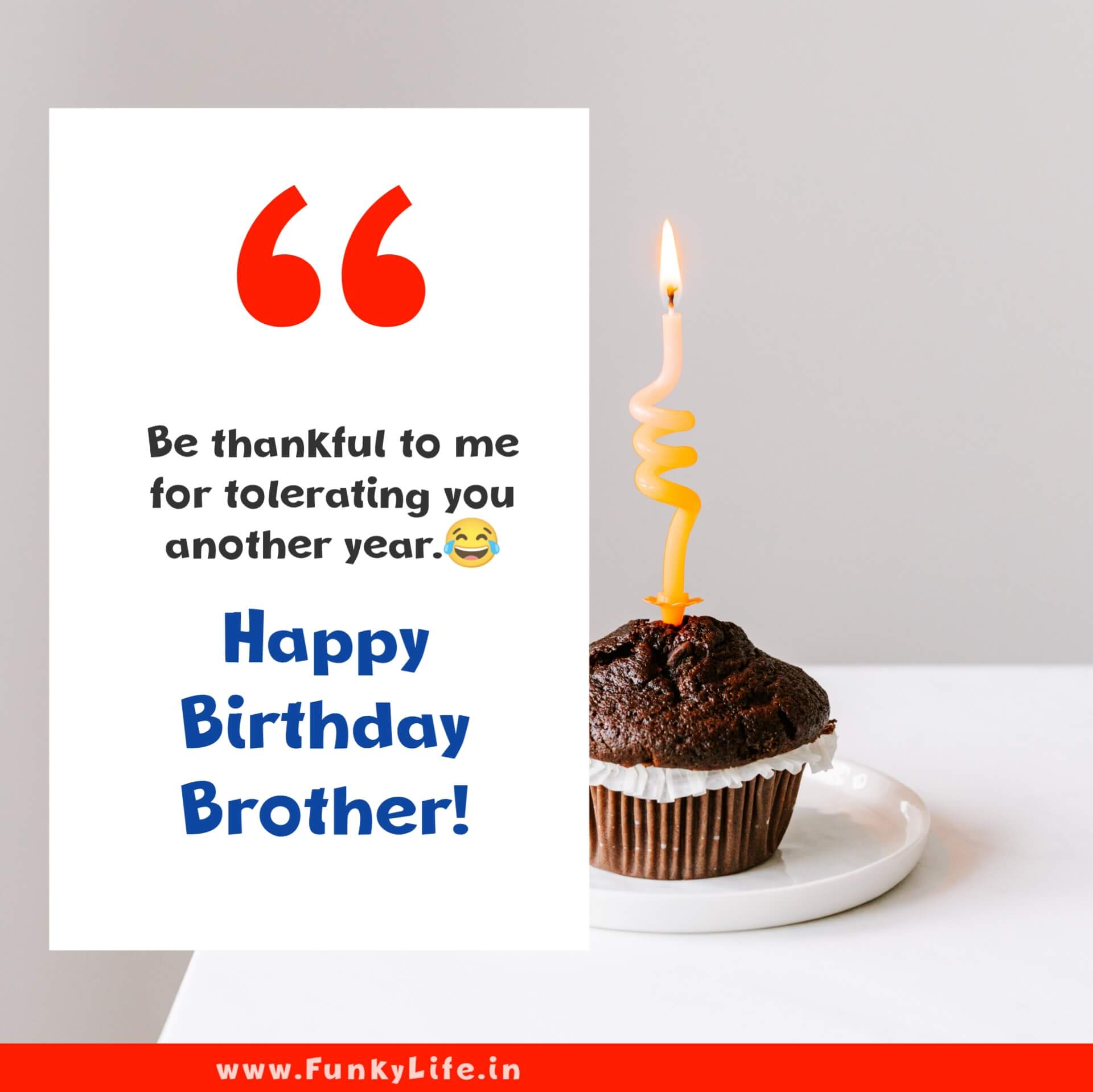 Funny Birthday Wishes for Your Brother