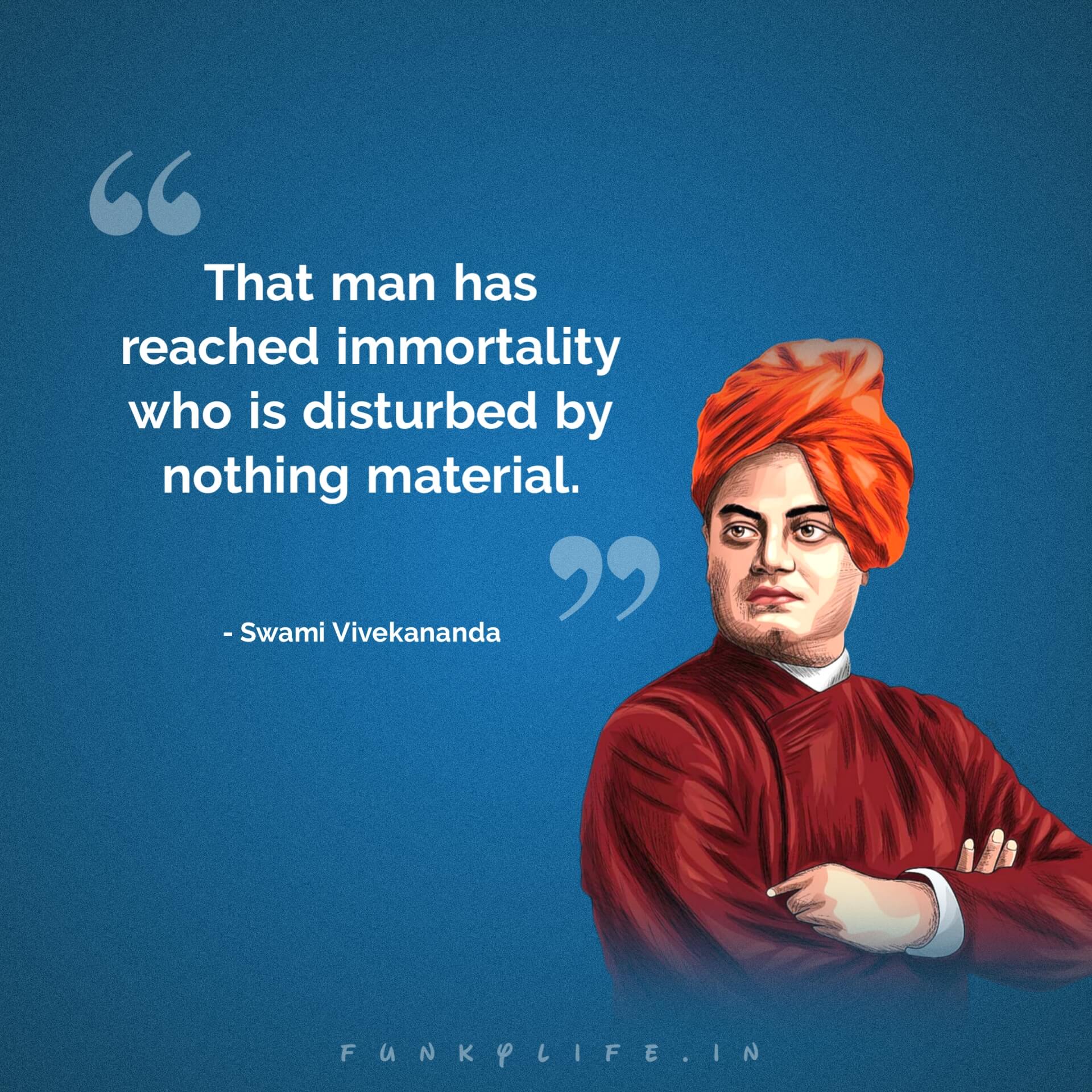 Top 50 Swami Vivekananda Quotes to Inspire Everyone